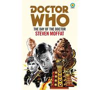 Doctor Who: The Day of the Doctor (Target Collection) (Dr Who Target Collection) [Idioma Inglés] (Doctor Who Target Novels - Classic Era, 4)