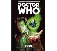 Doctor Who - The Eleventh Doctor: The Sapling Volume 2: Roots [Idioma Inglés]