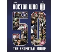 Doctor Who: The Essential Guide to Fifty Years of Doctor Who [Idioma Inglés]
