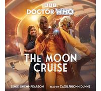 Doctor Who: The Moon Cruise: 15th Doctor Novel