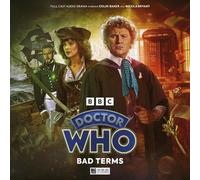 Doctor Who: The Sixth Doctor Adventures: Bad Terms