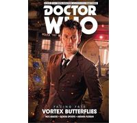 Doctor Who - The Tenth Doctor: Facing Fate Volume 2: Vortex Butterflies [Idioma Inglés]