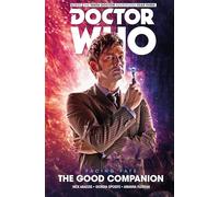 Doctor Who: The Tenth Doctor Facing Fate Volume 3 - The Good Companion [Idioma Inglés]