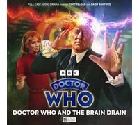 Doctor Who: The Third Doctor Adventures: Doctor Who and the Brain Drain [Audio]