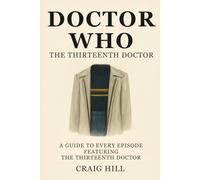 Doctor Who - The Thirteenth Doctor (Doctor Who - Budget Books)