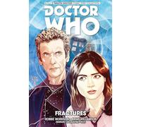 Doctor Who: The Twelfth Doctor Volume 2 - Fractures: v.2