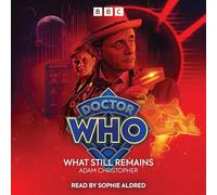 Doctor Who: What Still Remains: 7th Doctor Audio Original