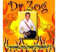 Doctor Zog - Going to the Zydeco