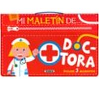 Doctora (Mi maletín de...)