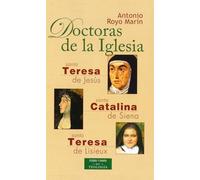 DOCTORAS DE LA IGLESIA | Antonio Royo Marín