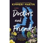 Doctors And Friends (ebook)