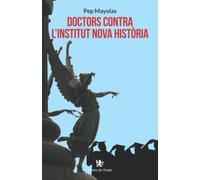 Doctors contra l'Institut Nova Història: 0 (Fora de col·lecció)