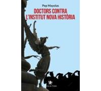 Doctors contra l'Institut Nova Història