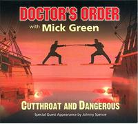 Doctor's Order With Mick Green - Cutthroat & Dangerous