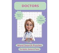 Doctors Word Search Puzzle Book: The Ultimate Doctor Puzzle Book with 55 Medicine & Healthcare-Themed Challenges for Adults, Seniors & Teens
