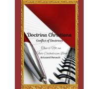 Doctrina Christiana: Conflict of Doctrines