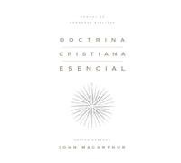 Doctrina cristiana esencial: Manual De Verdades Bíblicas