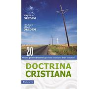 Doctrina Cristiana: Veinte puntos básicos que todo cristiano debe conocer