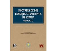 Doctrina de los Consejos Consultivos españoles (año 2023) (monografico)