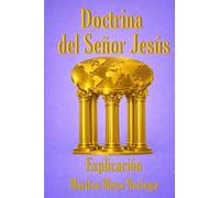 Doctrina del Señor Jesús: Explicación