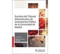 Doctrina del Tribunal Administrativo de Contratación Pública de la Comunidad de Madrid: Periodo junio 2018-junio 2024 (Monografías)