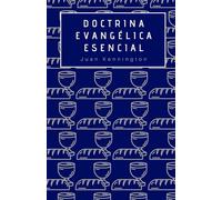 Doctrina Evangélica Esencial