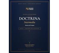 Doctrina Intermedia: Madurez del Discipulo