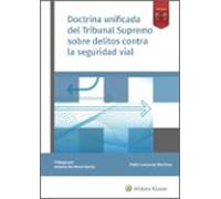 Doctrina Unificada Del Tribunal Supremo Sobre Delitos Contra La Seguridad Vial