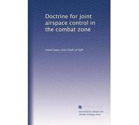 Doctrine for joint airspace control in the combat zone