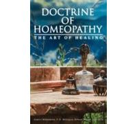 Doctrine Of Homeopathy - The Art Of Healing (ebook)