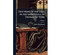 Doctrine of the Soul in the Sapientiale of Thomas of York
