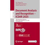 Document Analysis and Recognition - ICDAR 2025: 19th International Conference, Wuhan, China, September 16-21, 2025, Proceedings, Part II (Lecture Notes in Computer Science)