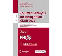 Document Analysis and Recognition - ICDAR 2025: 19th International Conference, Wuhan, China, September 16-21, 2025, Proceedings, Part III (Lecture Notes in Computer Science)