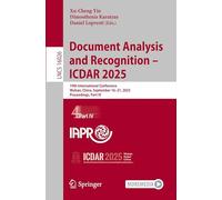 Document Analysis and Recognition - ICDAR 2025: 19th International Conference, Wuhan, China, September 16-21, 2025, Proceedings, Part IV (Lecture Notes in Computer Science)