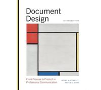 Document Design: From Process to Product in Professional Communication (SUNY series, Studies in Technical Communication)