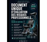 Document unique d’évaluation des risques professionnels: Spécial salon de coiffure (DUERP PRAXIT)