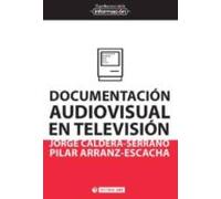 Documentación Audiovisual En Televisión (ebook)