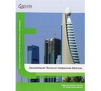 Documentación Técnica en Instalaciones Eléctricas (SIN COLECCION)