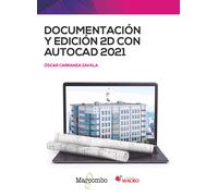 Documentación y edición 2D con AUTOCAD 2021 | Óscar Carranza