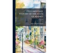 Documentary History of the State of Maine (