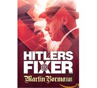 Mente Criminal / Hitler's Fixer (2000) ( Hitler's Fixer The True Story of Hitler's Deputy Martin Bormann ) [ Origen Holandés, Ningun Idioma Espanol ]