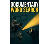 Documentary Movie Word Search Puzzle Book: 100 Word Finds, 2,000 Hidden Words & Answers: Word Seek Challenge for Adults & Teens - Brain Boost, Stress Relief & True-Story Film Facts