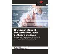 Documentation of microservice-based software systems: A dashboard for dynamic documentation of microservice-based software systems
