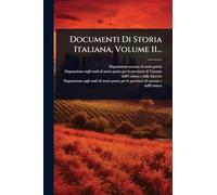 Documenti Di Storia Italiana, Volume 11...