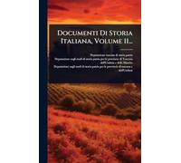 Documenti Di Storia Italiana, Volume 11...