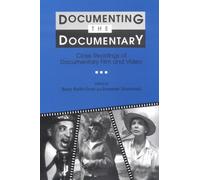 Documenting the Documentary: Close Readings of Documentary Film and Video