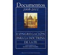 Documentos de la Congregación para la Doctrina de la Fe (2008-2011) (NORMAL)