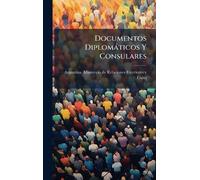 Documentos Diplomàticos Y Consulares