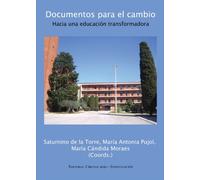 Documentos Para El Cambio: Hacia Una Educacion Transformadora