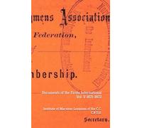 Documents of the First International: Vol. V, 1871-1872 (Marxism Made Cheap)